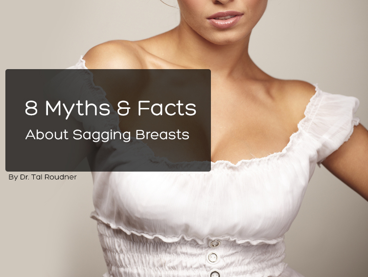 8 Myths & Facts About Sagging Breasts